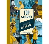 Top Secret - The Book Of Spies And Agents