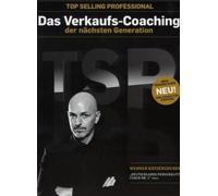 Top Selling Professional. Das Verkaufs-Coaching der nächsten Generation