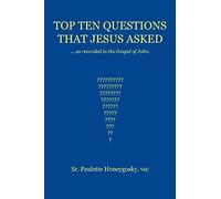 Top Ten Questions That Jesus Asked