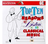 Top Ten Reasons to Listen to C - Top 10 Reasons Listen to Classical Music