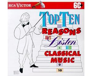 Top Ten Reasons to Listen to C - Top 10 Reasons Listen to Classical Music