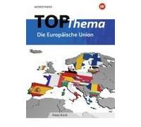 Top-Thema Die Europäische Union. Topographische Arbeitshefte