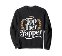 Top Tier Yapper Social Bavard Extraverti Sweatshirt