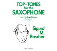 Top - Tones For The Saxophone: Four-Octave Range, 3Rd Edition