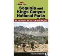 Top Trails: Sequoia And Kings Canyon National Parks