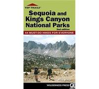 Top Trails Sequoia and Kings Canyon National Parks by Mike White Mike White (Auteur)
