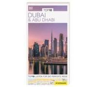 Top10 Reiseführer Dubai & Abu Dhabi