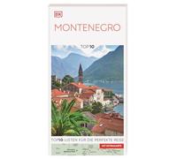 TOP10 Reiseführer Montenegro: TOP10-Listen zu Highlights, Themen und Regionen. Ideal für unterwegs. Mit wetterfester Extra-Karte. Von Reisenden. Für Reisende.