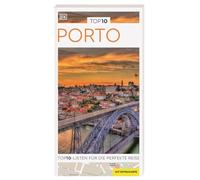 TOP10 Reiseführer Porto: TOP10-Listen zu Highlights, Themen und Stadtteilen mit wetterfester Extra-Karte. Von Reisenden. Für Reisende.