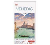 TOP10 Reiseführer Venedig: TOP10-Listen zu Highlights, Themen und Stadtteilen. Ideal für unterwegs. Mit wetterfester Extra-Karte. Von Reisenden. Für Reisende.