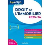 Top'Actuel Droit de l'immobilier 2025-2026