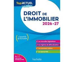 Top'Actuel Droit de l'immobilier 2026-2027 Sophie Bettini (Auteur), Serge Bettini (Auteur)