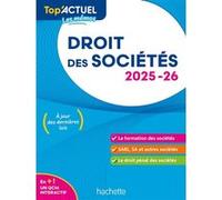 Top'Actuel Droit des sociétés 2025-2026 Elise Grosjean-Leccia (Auteur), Christiane Lamassa (Auteur), Marie-Claude Rialland (Auteur)