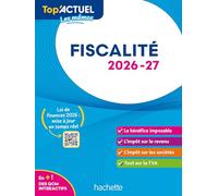 Daniel Freiss, Brigitte Monnet (éd. Daniel Sopel) – Top'Actuel Fiscalité 2026-2027 – Manuel broché