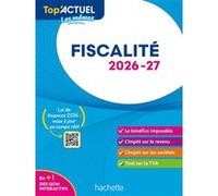 Top'Actuel Fiscalité 2026-2027 Daniel Freiss (Auteur), Daniel Sopel (Edité par), Brigitte Monnet (Auteur)