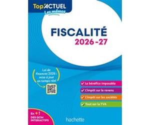 Top'Actuel Fiscalité 2026-2027 Daniel Freiss (Auteur), Daniel Sopel (Edité par), Brigitte Monnet (Auteur)