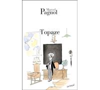 Topaze - Marcel Pagnol - De Fallois Fortunio - Poche - Théâtre