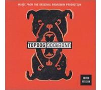 Topdog/underdog - Music From the Original Broadway Production