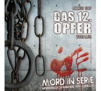 Topf,Markus - Mord in Serie 01: das 12.Opfer [Import]