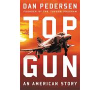 Topgun: An American Story