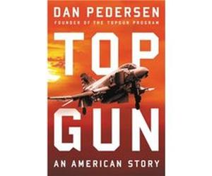 Topgun - Dan Pedersen - Little Brown amp Company - Livre en Anglais - Hardback Dan PedersenDan Pedersen (Auteur)
