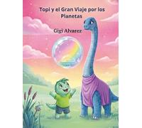 Topi y el gran viaje por los planetas de colores