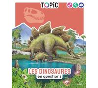 Pascale Hédelin – Les dinosaures en questions – Dès 7 ans – Cartonné