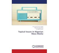 Topical Issues in Nigerian Mass Media