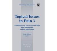 Topical Issues in Pain 3 - [Version Originale] Louis Gifford (Auteur)