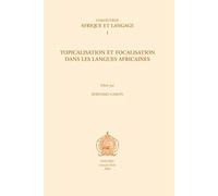 Topicalisation Et Focalisation Dans Les Langues Africaines