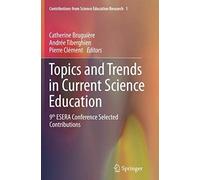 Topics And Trends In Current Science Education