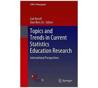 Topics And Trends In Current Statistics Education Research : International Perspectives