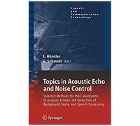 Topics In Acoustic Echo And Noise Control