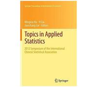 Topics In Applied Statistics