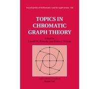 Topics In Chromatic Graph Theory