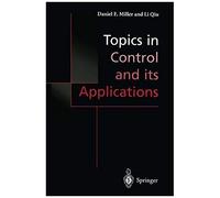 Topics In Control And Its Applications