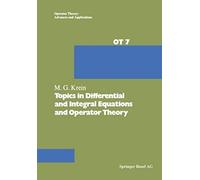 Topics In Differential And Integral Equations And Operator Theory
