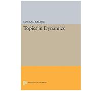 Topics In Dynamics