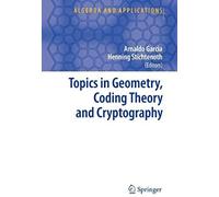 Topics In Geometry, Coding Theory And Cryptography