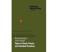 Topics In Hardy Classes And Univalent Functions