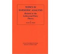 Topics In Harmonic Analysis Related To The Littlewood-Paley Theory