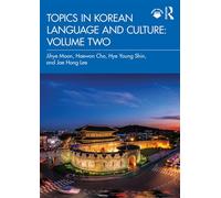 Topics in Korean Language and Culture: Volume Two - Jihye Moon - Routledge - ebook (ePub) - Livre