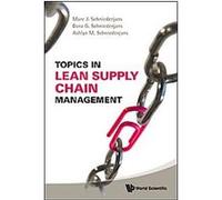 Topics in Lean Supply Chain Management Ashlyn M. Schniederjans, Dara G. Schniederjans, Marc J. Schniederjans (Auteur)