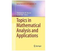 Topics In Mathematical Analysis And Applications