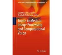Topics in Medical Image Processing and Computational Vision - Springer Nature B.V. - Springer Nature B.V. - Livre en Anglais - Hardback Springer Nature B.V.Springer Nature B.V. (Auteur)