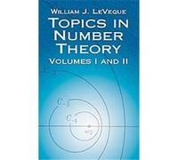 Topics in Number Theory William Judson Leveque (Auteur)