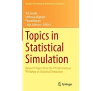 Topics In Statistical Simulation