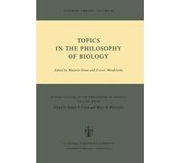 Topics In The Philosophy Of Biology