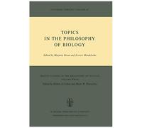 Topics In The Philosophy Of Biology