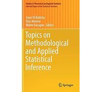 Topics On Methodological And Applied Statistical Inference